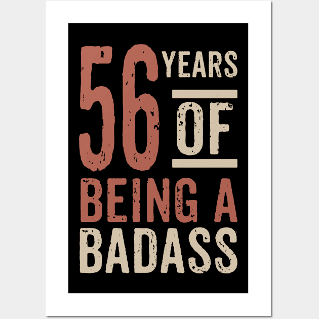 56 years of being a badass. Wall Art by rodmendonca